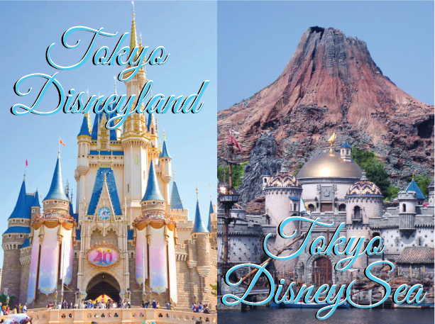 • Tokyo Disneyland & DisneySea in Japan (TDR) •